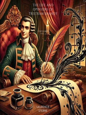 cover image of The Life and Opinions of Tristram Shandy, Gentleman Volume 1